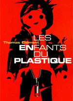 Les enfants du plastique